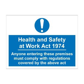 Health and safety at work act 1974  600mm x 450mm