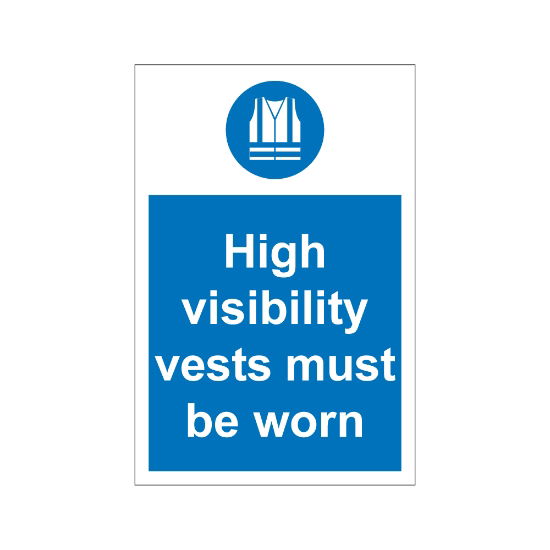 High Visibility Vests Must Be Worn 200mm x 300mm - 1mm Rigid Plastic Sign