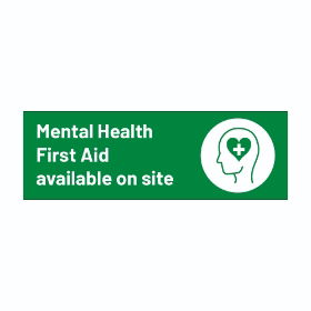 Mental Health First Aid Available On Site - 300mm x 100mm x 1mm Rigid Plastic