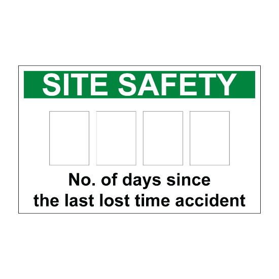 Site Safety Time Lost Board 900mm x 550mm - 3mm Foamex