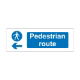 Pedestrian route arrow left  600mm x 200mm 